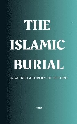 bokomslag Islamic Burial