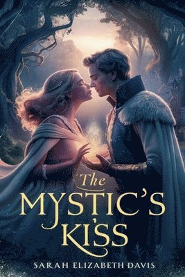 The Mystic's Kiss 1