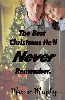 The Best Christmas He'll Never Remember 1