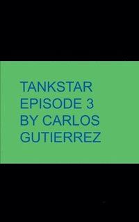 bokomslag Tankstar episode 3