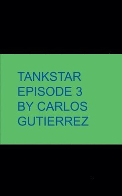 bokomslag Tankstar episode 3