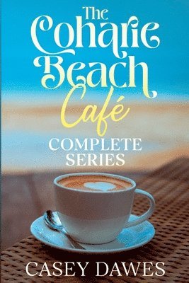 bokomslag Coharie Beach Cafe Complete Series