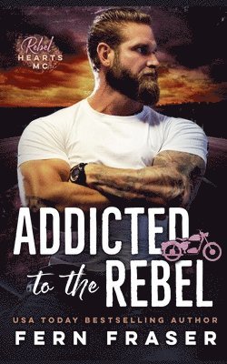 Fern Fraser - Addicted to the Rebel, Häftad