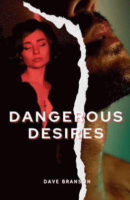 Dangerous Desires 1