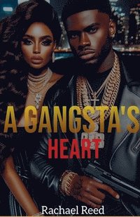 bokomslag A Gangsta's Heart