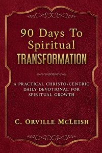 bokomslag 90 Days To Spiritual Transformation