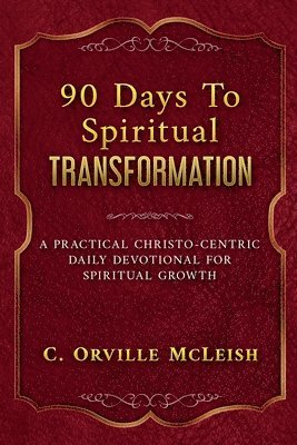 bokomslag 90 Days To Spiritual Transformation