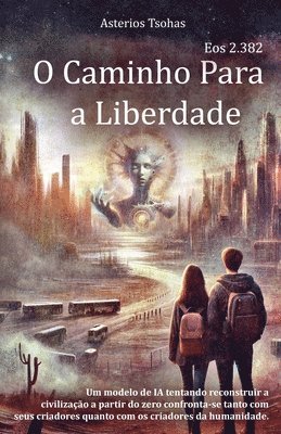 bokomslag O Caminho Para a Liberdade