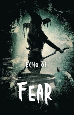 Echo of Fear 1