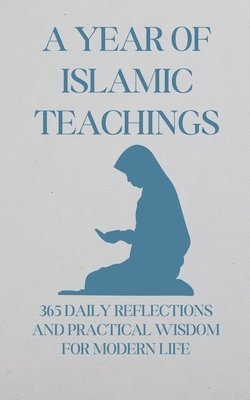 bokomslag A Year of Islamic Teachings