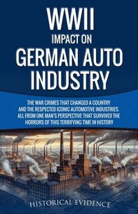 bokomslag WWII Impact on German Auto Industry