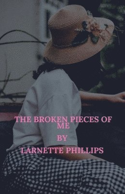 The Broken Pieces of Me 1