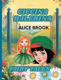 bokomslag Ciccina Balerina -Fairy Tales