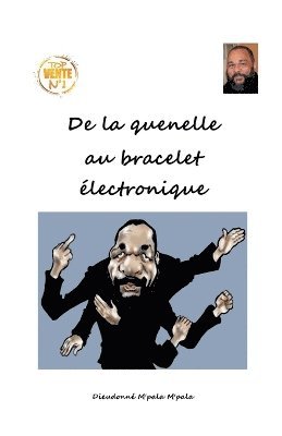 De la quenelle au bracelet lectronique 1