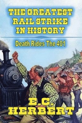 Greatest Rail Strike In History 1