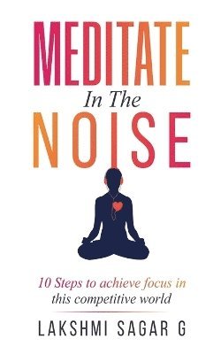 Meditate in the Noise 1