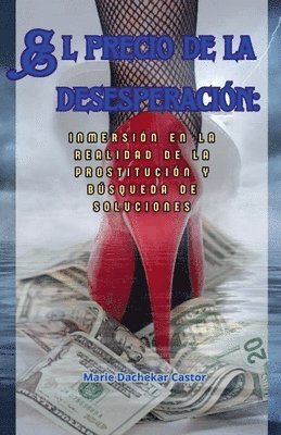 El precio de la desesperacin 1