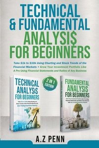 bokomslag Technical & Fundamental Analysis for Beginners 2 in 1 Edition