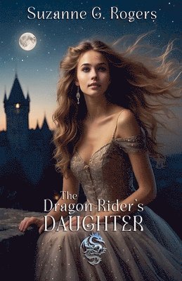 The Dragon Rider's Daughter 1