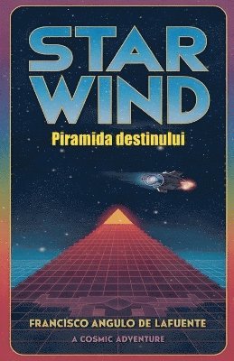 bokomslag Star Wind Piramida destinului