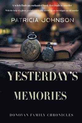 Patricia Johnson - Yesterdays Memories, Häftad