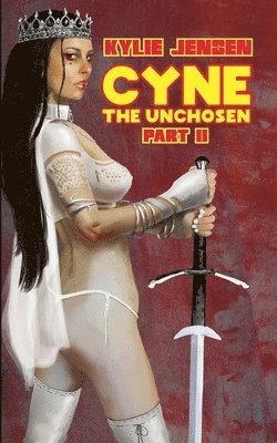 Cyne - The Unchosen (Part 2) 1