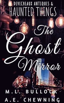 The Ghost Mirror 1