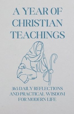 A Year of Christian Teachings 1