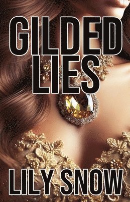 Gilded Lies 1