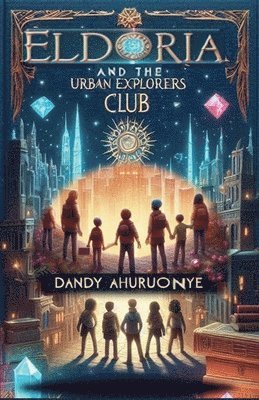 Eldoria and The Urban Explorers Club 1