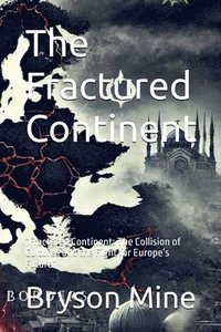 bokomslag The Fractured Continent