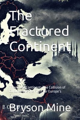 The Fractured Continent 1