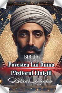 bokomslag Povestea Lui Duma P&#259;zitorul Lini&#537;tii