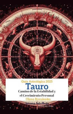 bokomslag Tauro: Camino de la Estabilidad y el Crecimiento Personal