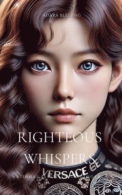 Righteous Whispers 1