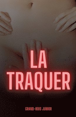 La traquer 1