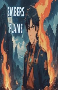 bokomslag Embers of the Flame