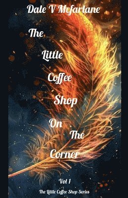 The Little Coffee Shop On The Corner- Vol 1 1