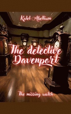 bokomslag Detective Davenport - The missing watch