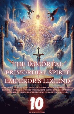 bokomslag The Immortal Primordial Spirit Emperor's Legend