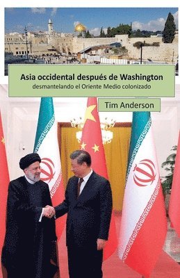 bokomslag Asia Occidental después de Washington