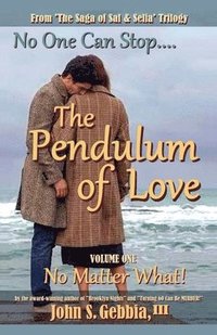 bokomslag The Pendulum of Love