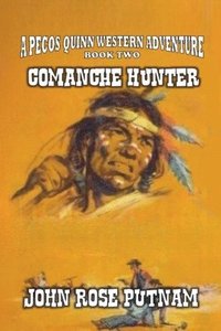 bokomslag Comanche Hunter