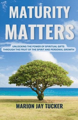 bokomslag Maturity Matters