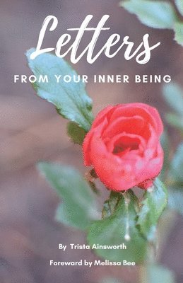 bokomslag Letters From Your Inner Being