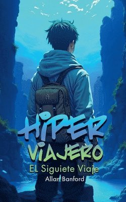 Allan Banford - Hiper Viajero - El Siguiente Viaje, Häftad