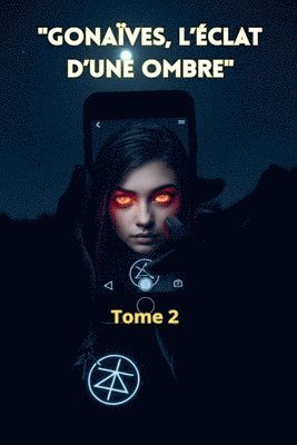 bokomslag " Gonaïves, l'Éclat d'une Ombre"