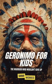 bokomslag Geronimo for Kids