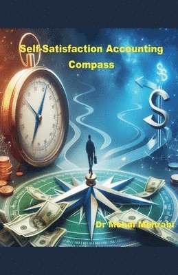 bokomslag Self Satisfaction Accounting Compass