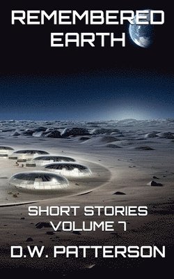 bokomslag Remembered Earth Short Stories